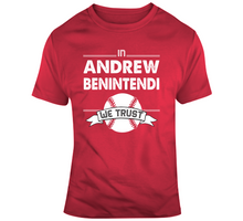 Load image into Gallery viewer, Andrew Benintendi We Trust Boston Baseball Fan T Shirt - 1220332019