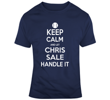 Load image into Gallery viewer, Chris Sale Keep Calm Boston Baseball Fan T Shirt - 1226790944