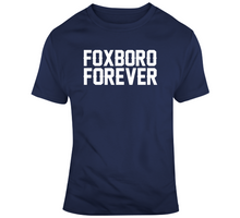 Load image into Gallery viewer, Foxboro Forever New England Football Fan T Shirt - 1391313913