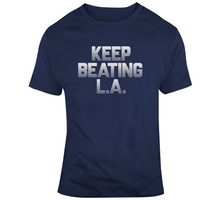 Load image into Gallery viewer, Keep Beating LA New England Football Fan v4 T Shirt - 1655045422