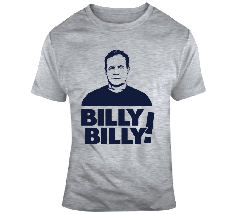 Bill Belichick Billy Billy New England Football Fan T Shirt - 1738788511