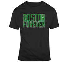 Load image into Gallery viewer, Boston Forever Boston Basketball Fan T Shirt - 2128091224