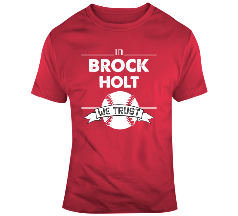 Brock Holt We Trust Boston Baseball Fan T Shirt - 3361095222