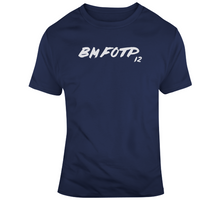 Load image into Gallery viewer, Bmfotp Tom Baddest 12 Tom Brady New England Fan T Shirt - 3428016842