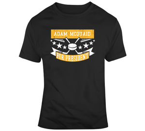 Adam McQuaid For President Boston Hockey Fan T Shirt - 3774347705