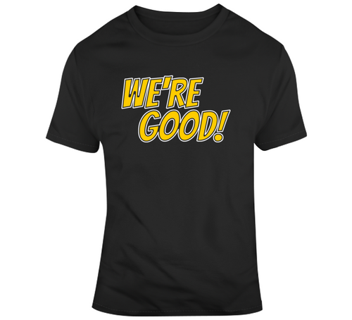 Brad Marchand We're Good Boston Hockey Fan v3 T Shirt - 3917534416