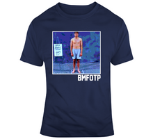 Load image into Gallery viewer, Baddest Mofo on the Planet Tom Brady BMFOTP Football Fan T Shirt - 4075458948