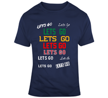 Load image into Gallery viewer, Lets Go Lets Go Lets Go Tom Brady New England Football Fan T Shirt - 4628377537