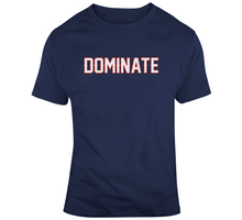 Load image into Gallery viewer, Dominate New England Football Fan T Shirt - 5218514055