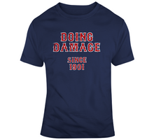 Load image into Gallery viewer, Doing Damage Since 1901 Boston Baseball Fan T Shirt - 55544135