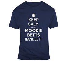 Load image into Gallery viewer, Mookie Betts Keep Calm Boston Baseball Fan T Shirt - 5599973794
