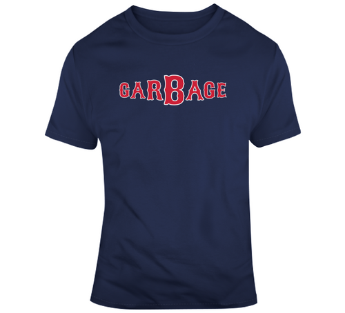 Boston Baseball Fan Garbage  T Shirt - 6118830461