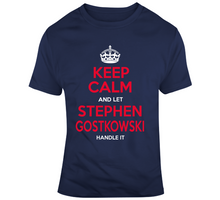 Load image into Gallery viewer, Keep Calm And Let Stephen Gostkowski New England Football T Shirt - 6570503302