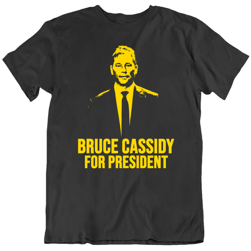 Bruce Cassidy For President Boston Hockey Fan v2 T Shirt - 6613687239