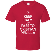 Load image into Gallery viewer, Cristian Penilla Keep Calm Pass To New England Soccer T Shirt - 6795162393