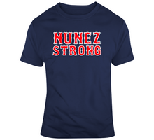 Load image into Gallery viewer, Eduardo Nunez Nunez Strong Boston Baseball Fan T Shirt - 6813176982