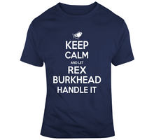Load image into Gallery viewer, Rex Burkhead Keep Calm New England Football Fan T Shirt - 6990849901