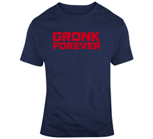 Load image into Gallery viewer, Rob Gronkowski Gronk forever New England Football Fan v2 T Shirt - 6997783935