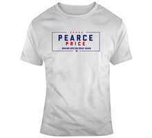 Load image into Gallery viewer, David Price Steve Pearce Making Boston Great Again Baseball T Shirt - 703829414