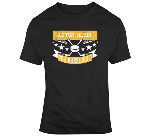 Anton Blidh For President Boston Hockey Fan T Shirt - 7898174819