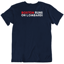 Load image into Gallery viewer, Boston Runs On Lombardi City Of Champions Football Fan T Shirt - 797956515