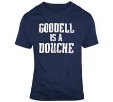 Load image into Gallery viewer, Funny Goddell Is A Douche Commissioner New England Football T Shirt - 8095379730