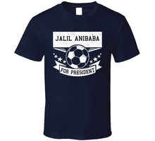 Load image into Gallery viewer, Jalil Anibaba For President New England Soccer T Shirt - 8497184576