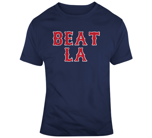 Beat LA Boston Baseball Fan Distressed T Shirt - 8547714357