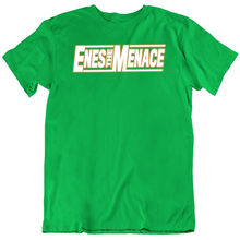 Load image into Gallery viewer, Enes Kanter Enes The Menace Boston Basketball Fan V3 T Shirt - 8605285694