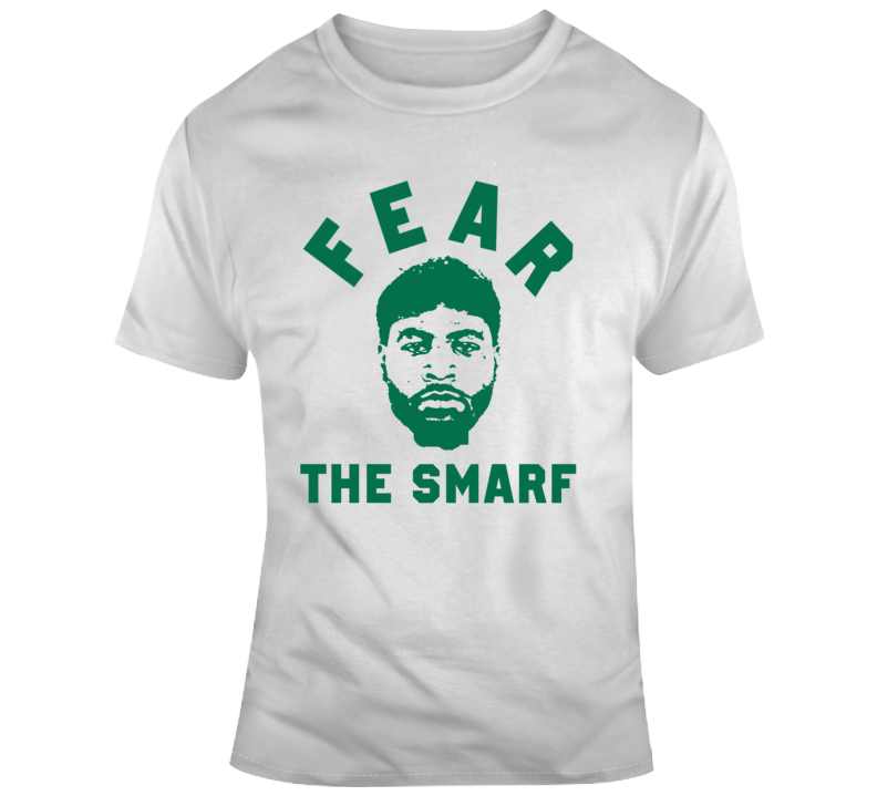 Boston Basketball Marcus Smart Fear The Smarf Fan T Shirt - 9270053244