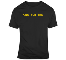 Load image into Gallery viewer, Made For This Boston Hockey Fan T Shirt - 9452075295