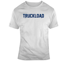 Load image into Gallery viewer, James Develin Truckload Nickname Football Fan T Shirt - 9525852740