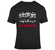 Load image into Gallery viewer, Bet Against Us Leaders New England Football Fan T Shirt - 990578612