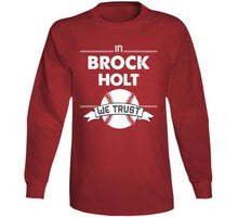 Load image into Gallery viewer, Brock Holt We Trust Boston Baseball Fan T Shirt - image_02303c6f-bdcf-49be-8ed3-2a84e6a92ca3