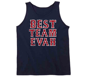 Best Team Evah Boston Baseball Fan Distressed T Shirt - image_02353927-76d3-4f02-9369-58815b9876a2