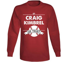 Load image into Gallery viewer, Craig Kimbrel We Trust Boston Baseball Fan T Shirt - image_03b65037-e638-4fcc-9a8a-39cfc4878bcd