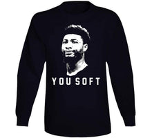 Load image into Gallery viewer, Marcus Smart You Soft Boston Basketball Fan T Shirt - image_03d59d03-c1bd-4359-8c34-f71e35f51e61