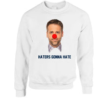 Load image into Gallery viewer, Max Kellerman Haters Gonna Hate Trash New England Football Fan T Shirt - image_0685e6d4-e645-4561-a8f9-f76dba8b4f18