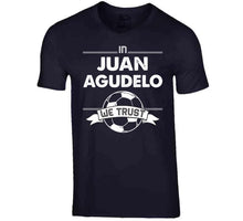 Load image into Gallery viewer, Juan Agudelo We Trust New England Soccer T Shirt - image_07848e6d-a135-4d71-8acf-c96f374fed7d