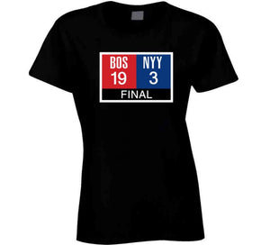 Boston Scoreboard 19 To 3 New York Rivalry Baseball Fan T Shirt - image_09c1cee7-80ce-4394-a620-68ca860b8b14