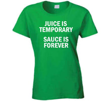 Load image into Gallery viewer, Juice Is Temporary Sauce Is Forever Kyrie Irving Boston Basketball Fan T Shirt - image_0e039e8e-fb07-458d-b827-927727eb735f