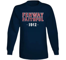 Load image into Gallery viewer, Fenway Faithful Est 1912 Boston Baseball Fan T Shirt - image_0f9ad387-14af-4d21-a60f-c63273b7eed8
