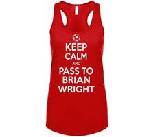 Load image into Gallery viewer, Brian Wright Keep Calm Pass To New England Soccer T Shirt - image_1033047e-b0b3-4b4f-99e1-0ef248aafbc8