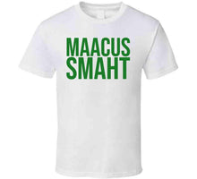 Load image into Gallery viewer, Marcus Smart Maacus Smaht Boston Basketball Fan T Shirt - image_118491b6-0dca-4b9d-b718-cd5c0454d112