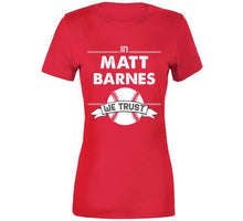 Load image into Gallery viewer, Matt Barnes We Trust Boston Baseball Fan T Shirt - image_1186e5bd-89a9-4c8c-a777-d9626fa24417