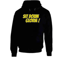 Load image into Gallery viewer, Sit Down Gloria Boston Hockey Fan T Shirt - image_14fb43e7-84d6-4fc3-b89c-20790e45f83b