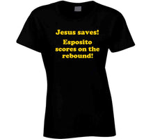 Load image into Gallery viewer, Jesus Saves Esposito Scores On The Rebound Boston Hockey Fan T Shirt - image_17358e0c-1a6b-4ff4-981d-42682d5bd153