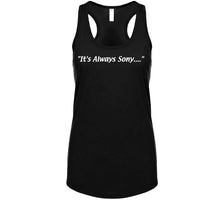 Load image into Gallery viewer, Sony Michel Its Always Sony New England Football Fan T Shirt - image_179aef33-1696-456d-b2ff-99a5ec0bffa9