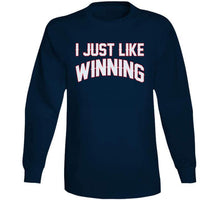 Load image into Gallery viewer, I Just Like Winning New England Football T Shirt - image_18336589-3403-4fc3-8b6f-cf59e3068dee