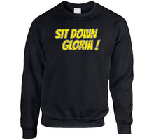 Load image into Gallery viewer, Sit Down Gloria Boston Hockey Fan T Shirt - image_1899d5bd-f428-4780-a331-54b7be6fa379